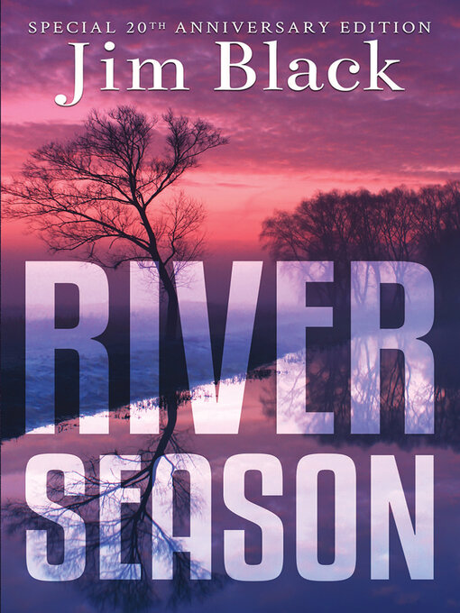 Title details for River Season by Jim Black - Available